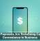 Mobile Payments Are Redefining Customer Convenience in Business