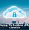 Cloud Backup: The Backbone of Business Continuity